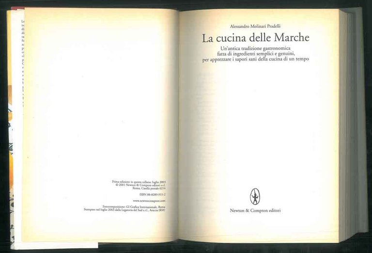 La cucina delle Marche. Un'antica tradizione gastronomica fatta di ingredienti …
