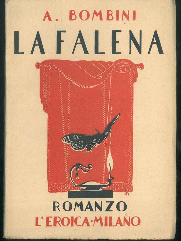 La Falena. Romanzo.