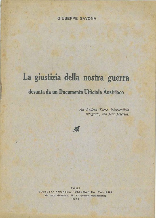 La giustizia della nostra guerra desunta da un documento ufficiale …