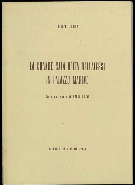 La grande sala detta dell'Alessi in Palazzo Marino. Con una …