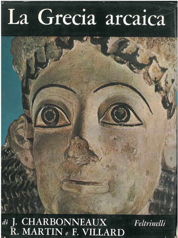 La Grecia arcaica (620 - 480 a.C.) Traduzione di M. …