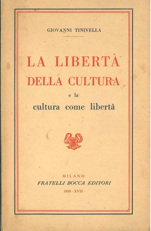 La libertà della cultura e la cultura come libertà