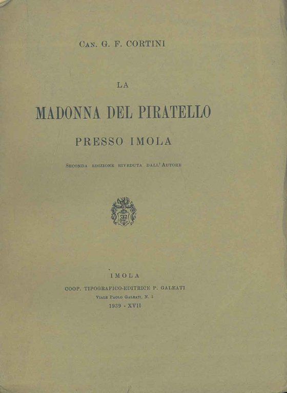 La Madonna del Piratello presso Imola