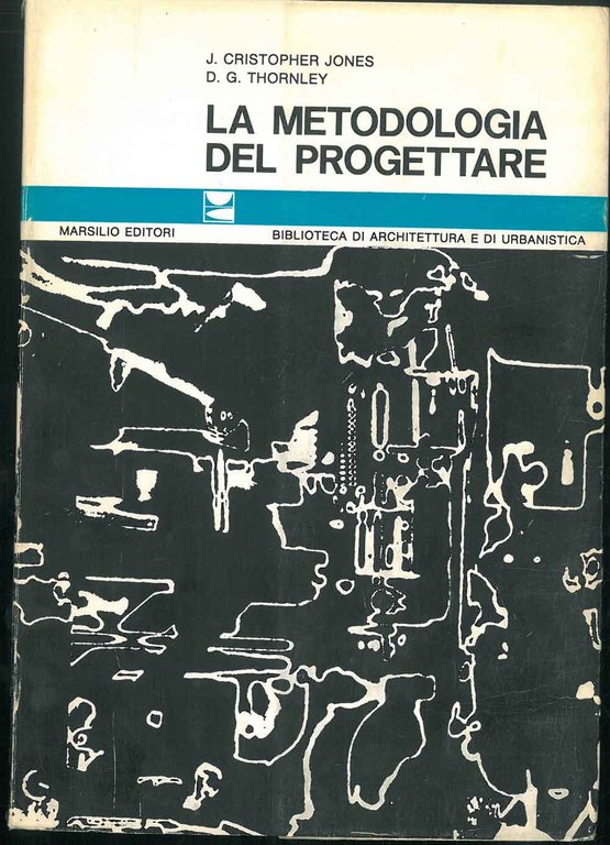 La Metodologia del progettare