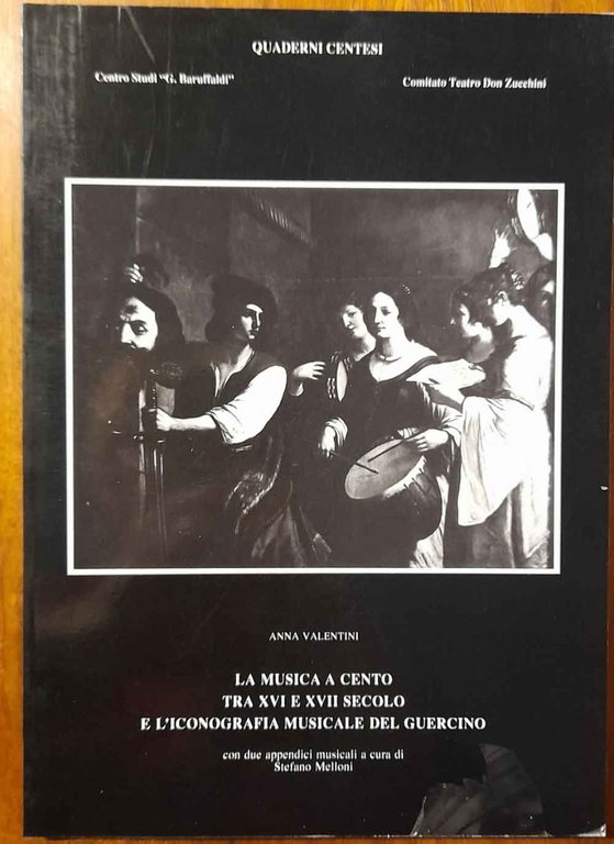 La musica a Cento tra XVI e XVII secolo e …
