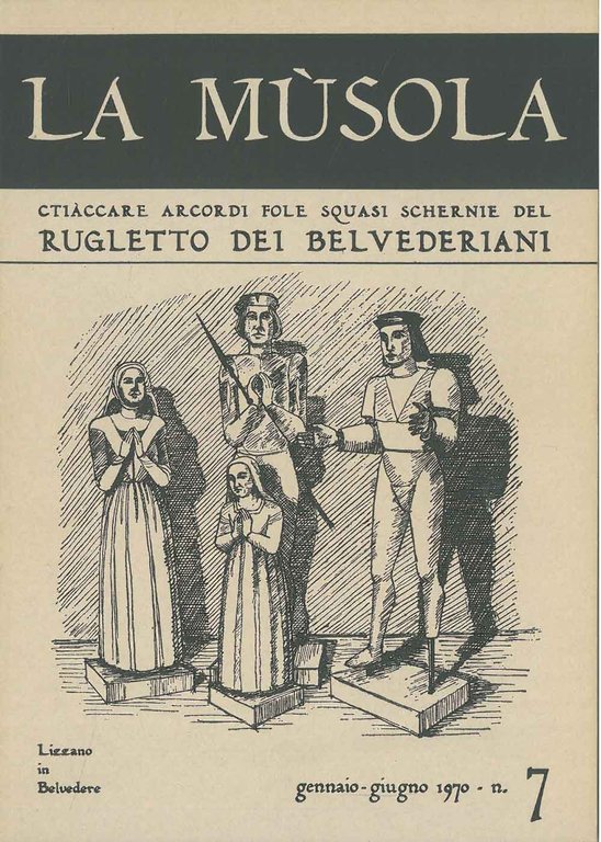 La Musola. Chiaccare arcordi fole squasi schernie del Rugletto del …