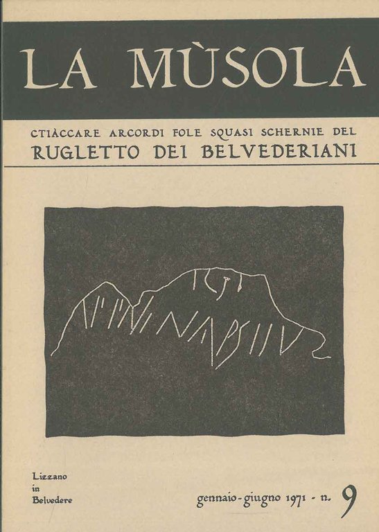 La Musola. Chiaccare arcordi fole squasi schernie del Rugletto del …