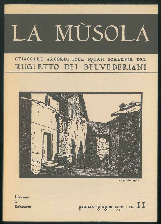 La Musola. Ctiaccare arcordi fole squasi schernie del Rugletto del …