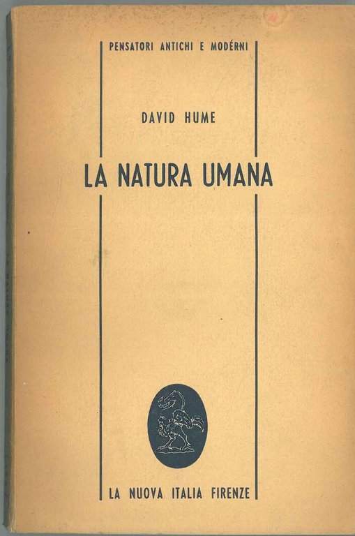 La natura umana. Antologia sistematica delle opere filosofiche