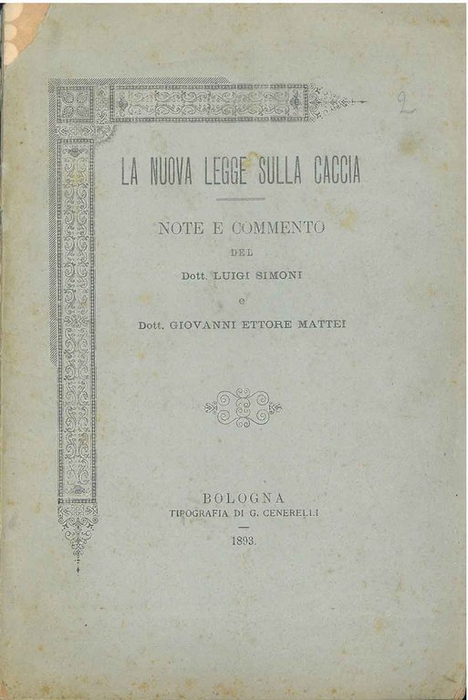 La nuova legge sulla caccia. Note e commento di (.)