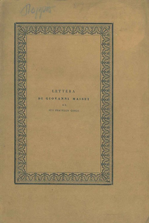 La Porretta. Lettera di Giovanni Massei al suo fratello Carlo …