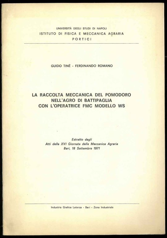 La raccolta meccanica del pomodoro nell'agro di Battipaglia con l'operatrice …