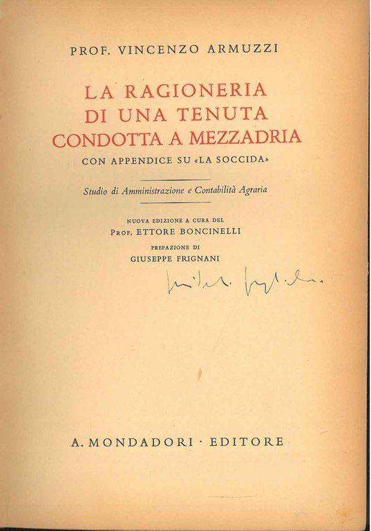 La ragioneria di una tenuta condotta a mezzadria con appendice …