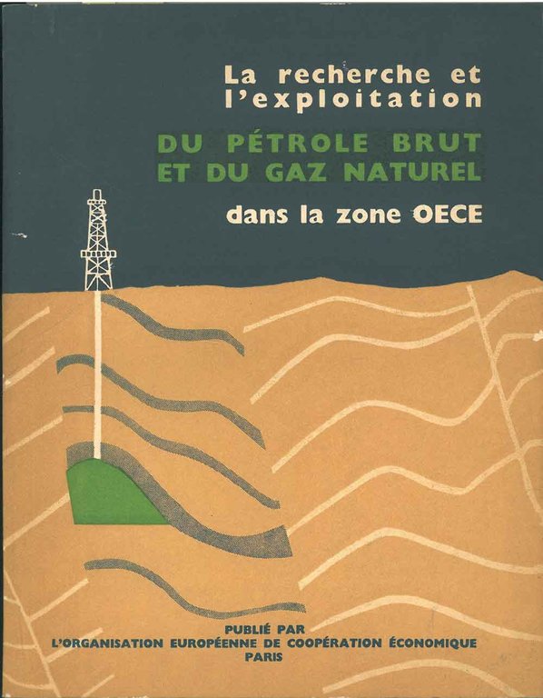 La recherche et l'exploitation du pétrole brut et du gaz …