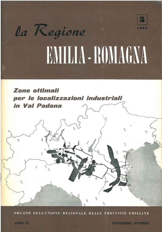 La Regione Emilia-Romagna. Zone ottimali per le localizzazioni industriali in …