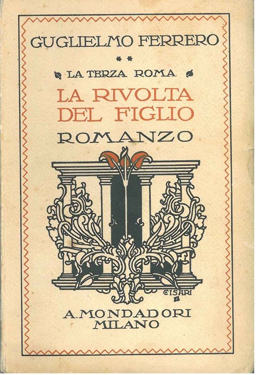 La rivolta del figlio. La terza Roma