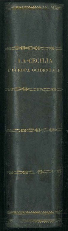 La Russia e l'Europa occidentale nella quistione d'oriente. Storia contemporanea, …