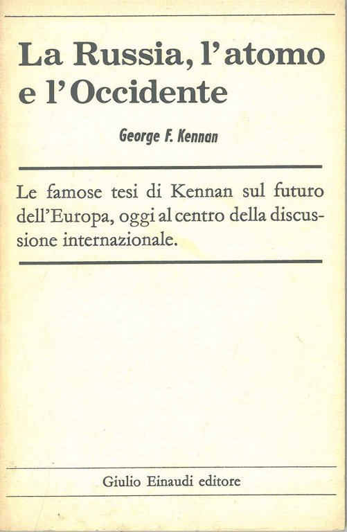 La Russia, l'atomo e l'Occidente