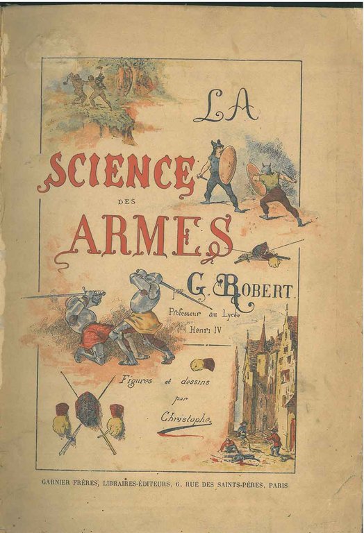 La science des armes. L'assaut et les assauts publics. Le …