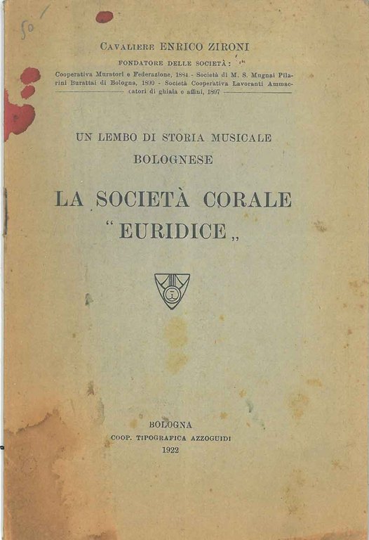 La Società corale "Euridice". Un lembo di storia musicale Bolognese