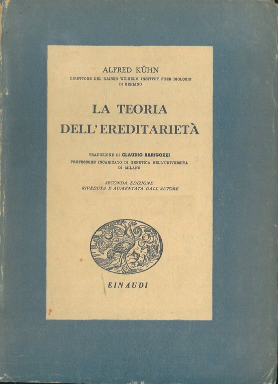 La teoria dell'ereditarietà Traduzione di C. Barigozzi