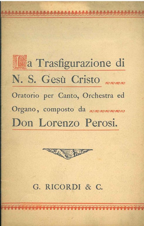 La trasfigurazione di N. S. Gesù Cristo. Oratorio per canto, …