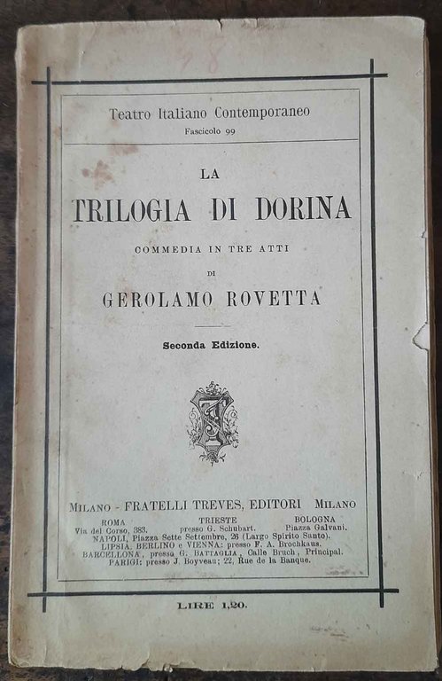 La trilogia di Dorina. Commedia in tre atti