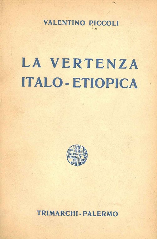 La vertenza italo-etiopica