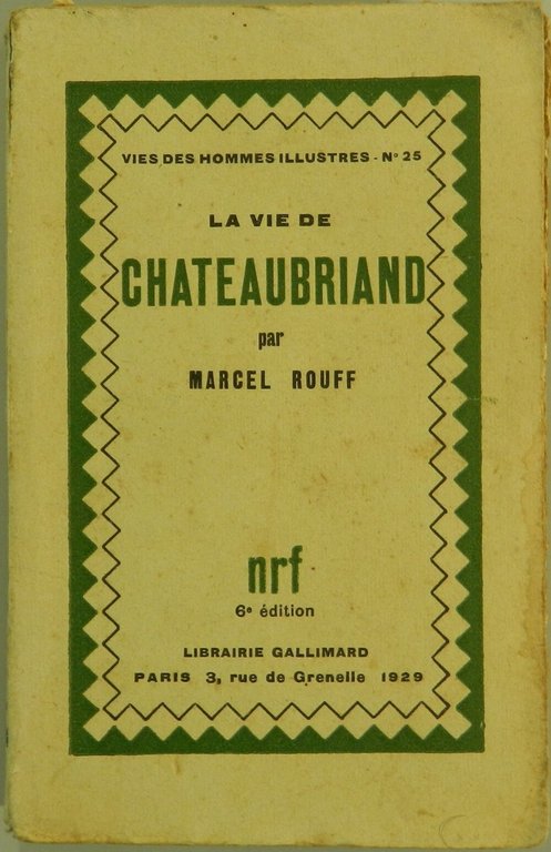 La vie de Chateaubriand