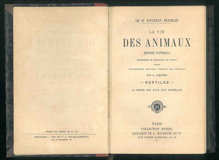 La vie des animaux. Histoire naturelle biographique et anecdotique des …