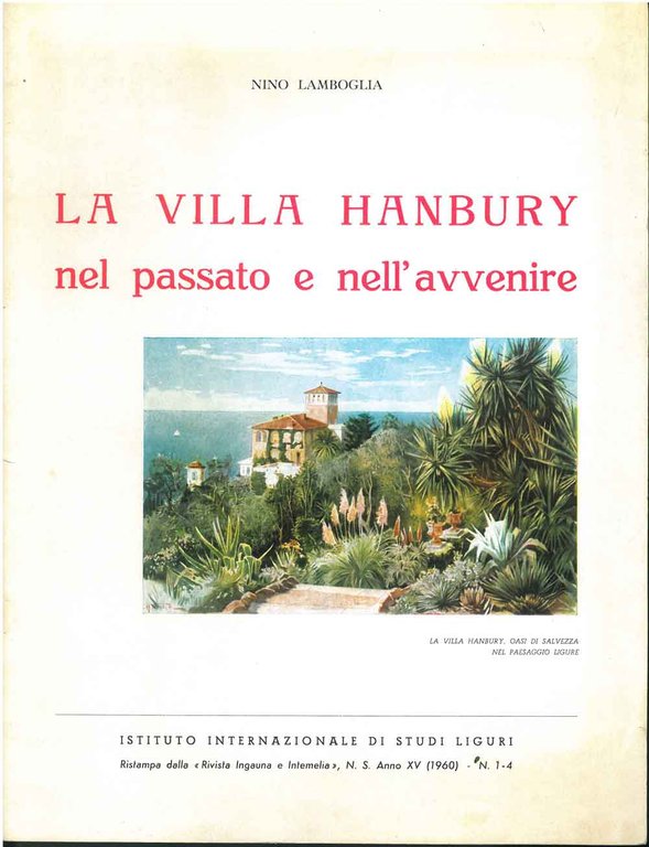 La villa Hanbury nel passato e nell'avvenire