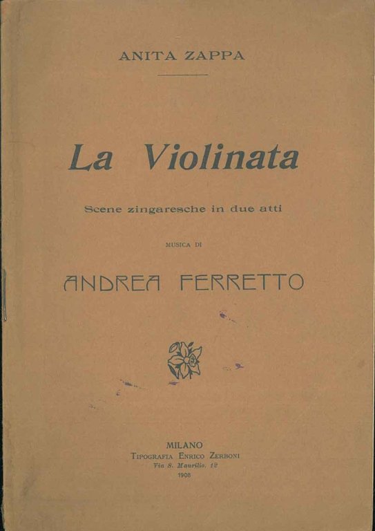 La Violinata. Scene zingaresche in due atti. Musica di A. …