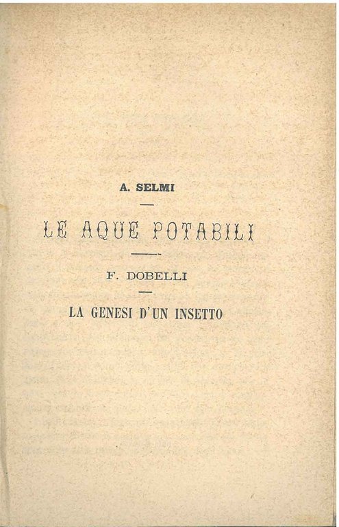Le acque potabili. La genesi di un insetto
