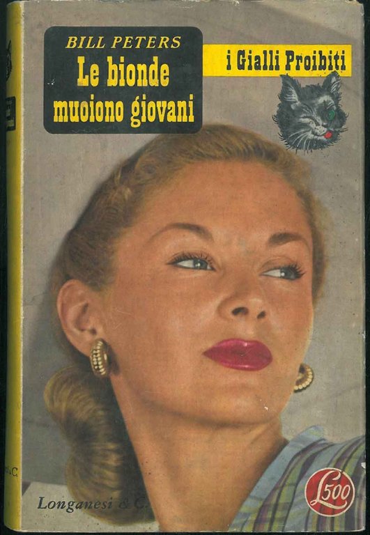 Le bionde muoiono giovani. I Gialli Proibiti N. 10