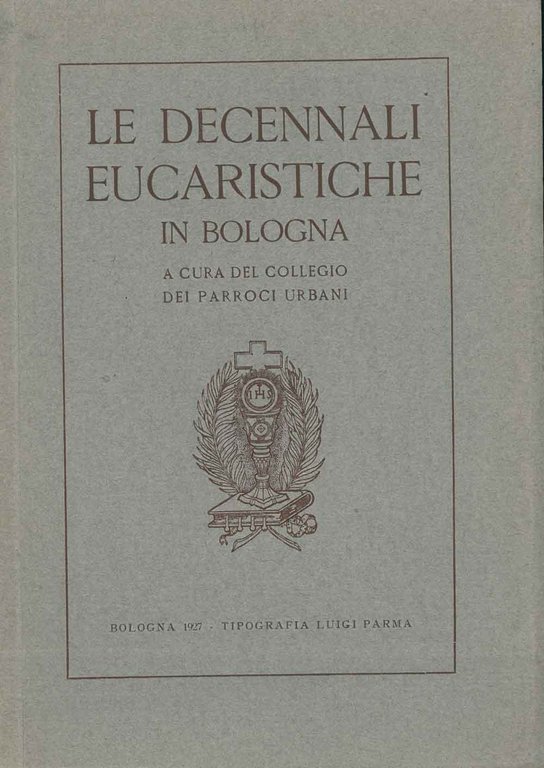 Le decennali eucaristiche in Bologna