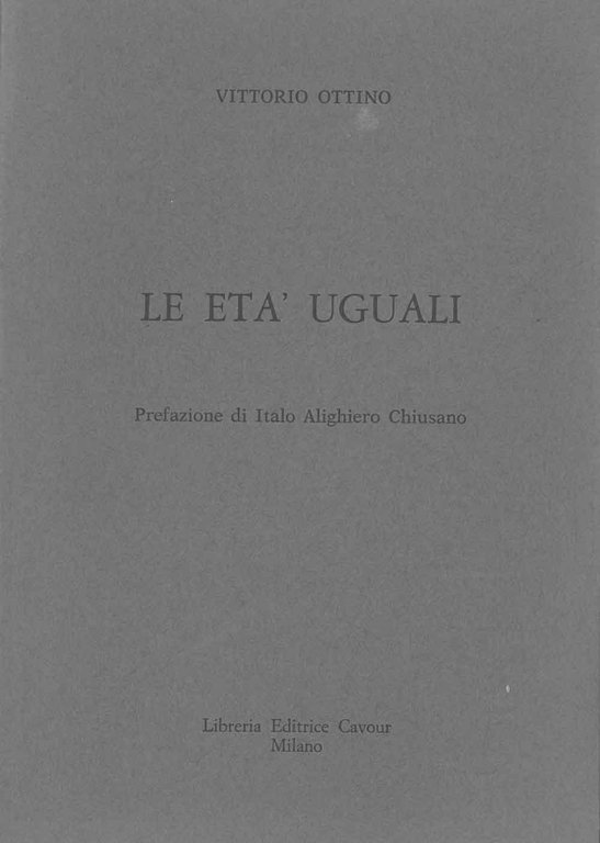 Le età uguali Prefazione di I. A. Chiusano