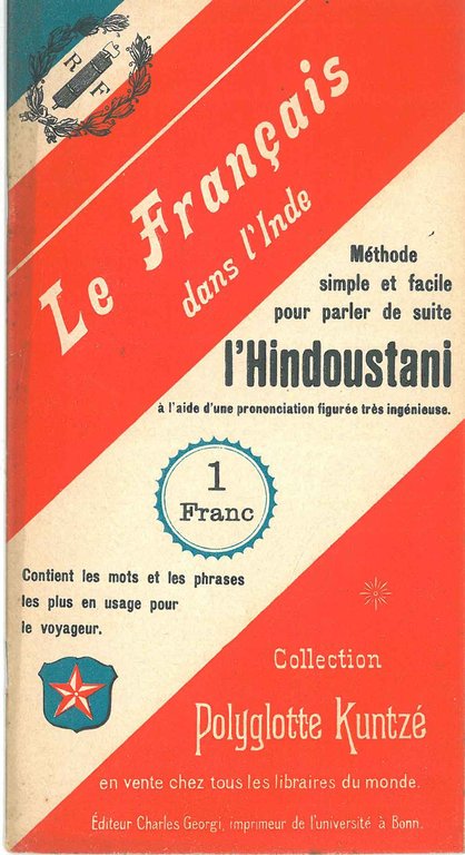 Le français dans l'Inde. Méthode simple et facile pour parler …