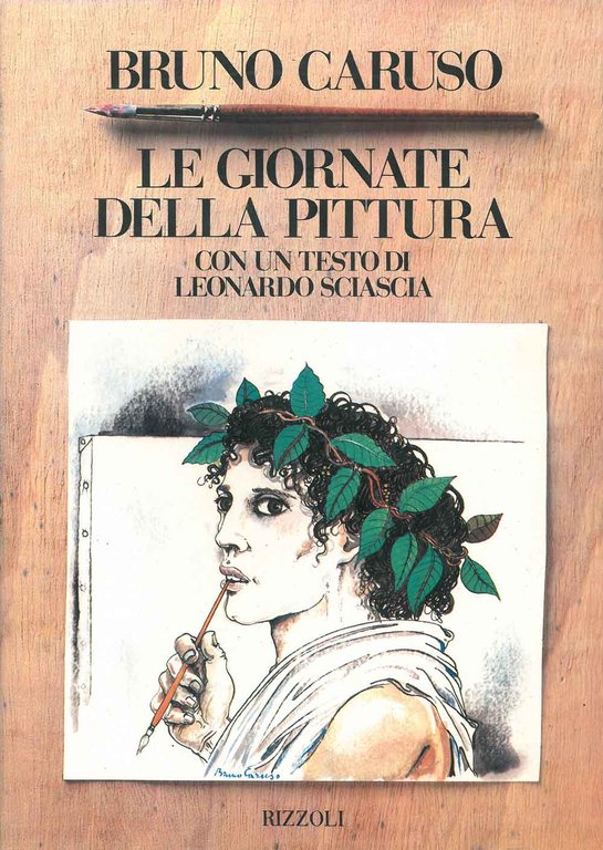 Le giornate della pittura Con un testo di Leonardo Sciascia