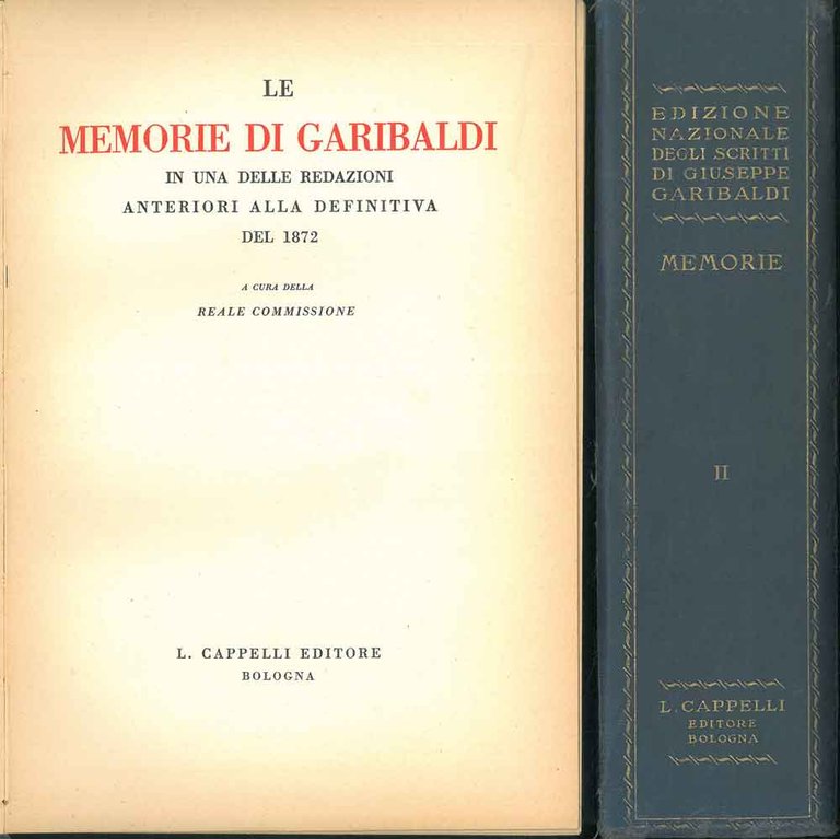 Le Memorie di Garibaldi in una delle redazioni anteriori alla …