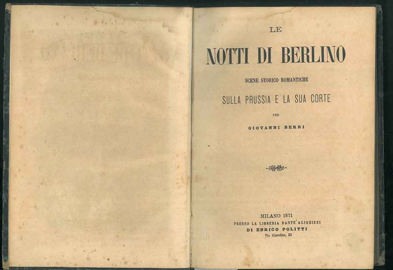 Le notti di Berlino. Scene storico romantiche sulla Prussia e …