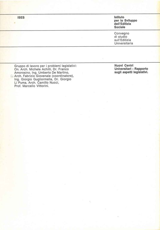 Le Nuovi centri universitari- Rapporto sugli aspetti legislativi. Convegno di …