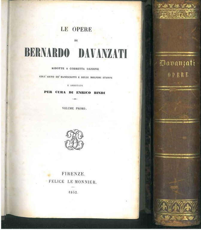 Le opere di Bernardo Davanzati ridotte a corretta lezione coll'aiuto …