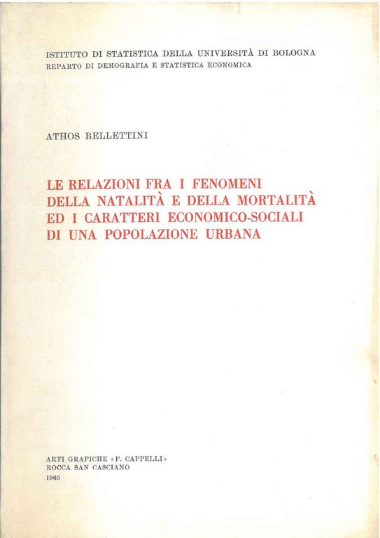 Le relazioni fra i fenomeni della natalità e della mortalità …