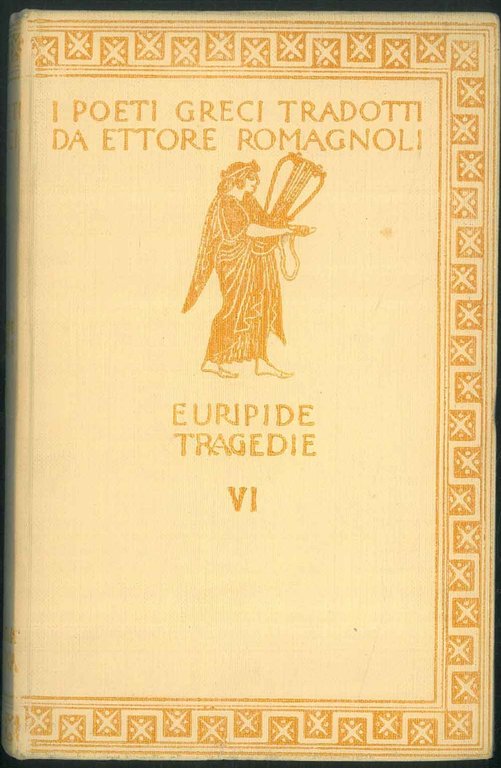 Le tragedie VI. Elettra - Oreste. Con incisioni di A. …