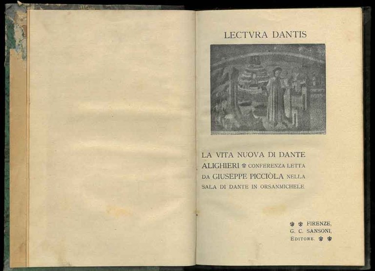 Lectura Dantis. La vita nuova, De Monarchia, Il Cnzoniere e …