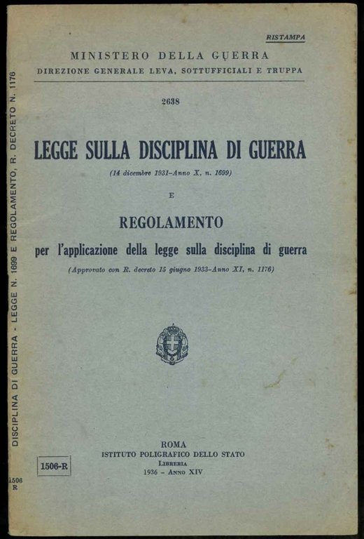 Legge sulla disciplina di Guerra (14 dicembre 1931- Anno X, …
