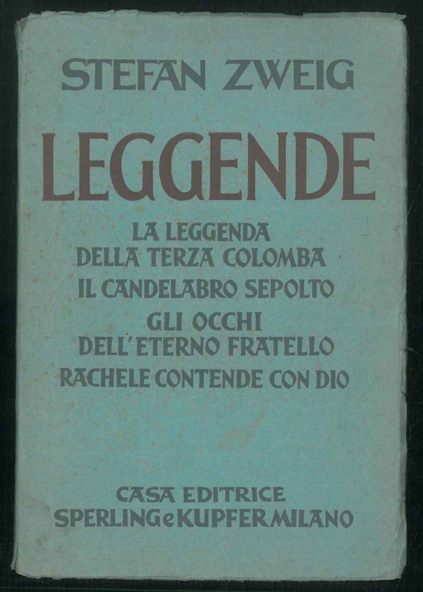 Leggende. La leggenda della terza colomba. Il candelabro sepolto. Gli …