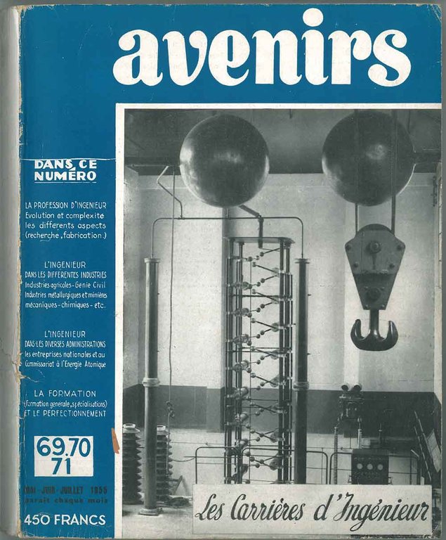 Les carrières d'Ingénieur. Avenirs, revue mensuelle, mai-juin-juillet 1955