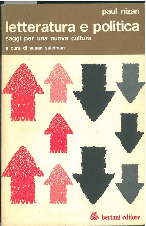 Letteratura e politica. Saggi per una nuova cultura