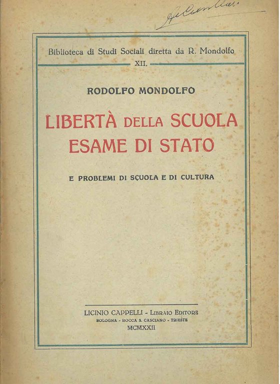 Libertà della scuola. Esame di stato e problemi di scuola …